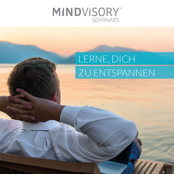 Lerne, Dich zu entspannen Lerne, Dich zu entspannen